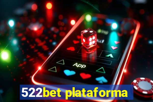 522bet plataforma